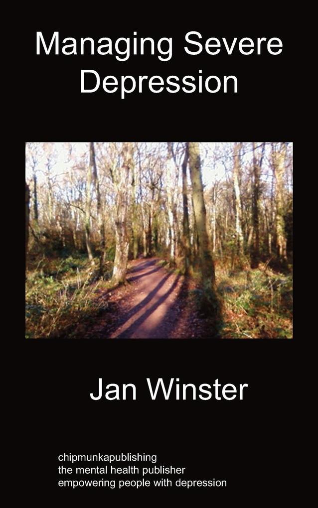 Managing Severe Depression als Taschenbuch von Jan Winster - 1849911452