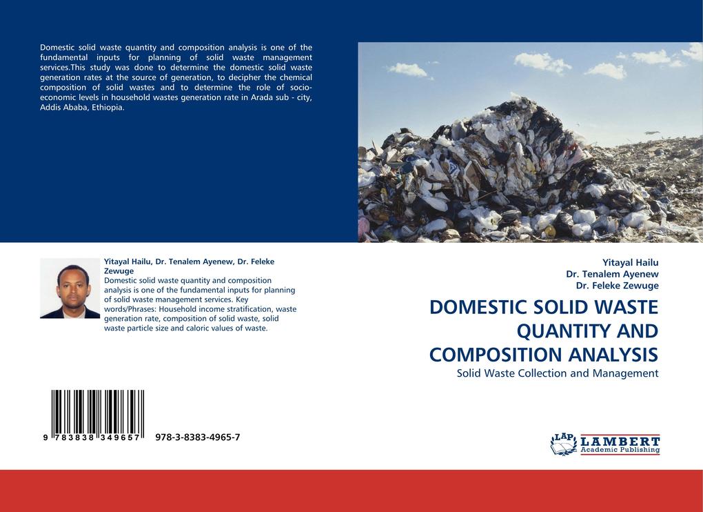 DOMESTIC SOLID WASTE QUANTITY AND COMPOSITION ANALYSIS - Yitayal Hailu, Dr. Tenalem, Dr. Feleke