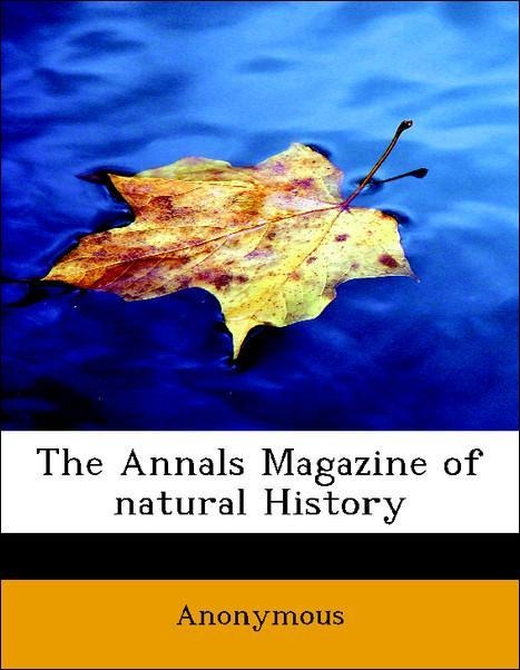 The Annals Magazine of natural History als Taschenbuch von Anonymous - 1140010425
