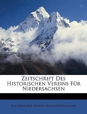 Zeitschrift Des Historischen Vereins Für Niedersachsen als Taschenbuch von Historischer Verein Für Niedersachsen - 1148088970