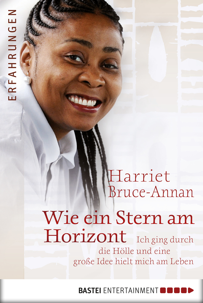 Wie ein Stern am Horizont als eBook Download von Harriet Bruce-Annan - Harriet Bruce-Annan