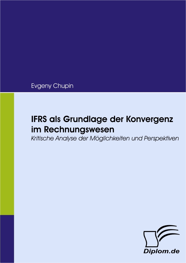 IFRS als Grundlage der Konvergenz im Rechnungswesen als eBook Download von Evgeny Chupin - Evgeny Chupin