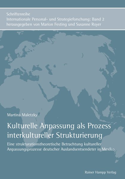 Kulturelle Anpassung als Prozess interkultureller Strukturierung als Buch von Martina Maletzky - Martina Maletzky