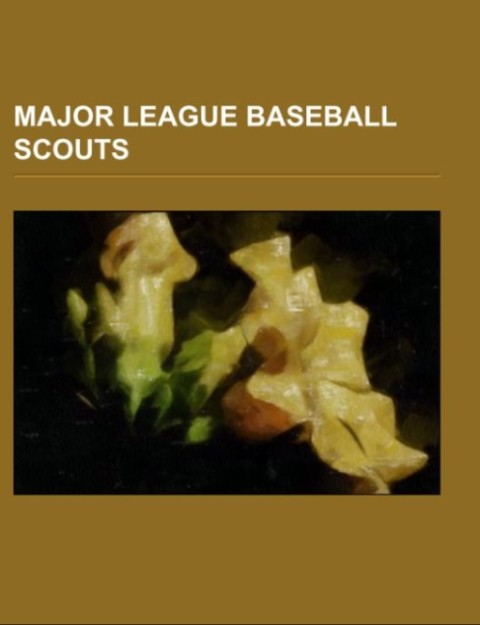 Major League Baseball scouts als Taschenbuch von - 1156281539