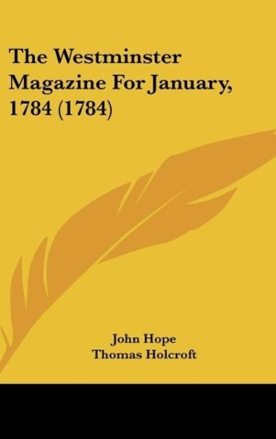 The Westminster Magazine For January 1784 (1784)
