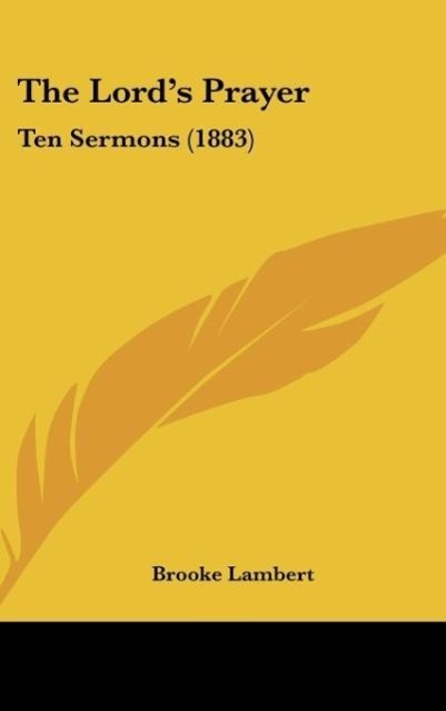 The Lord´s Prayer als Buch von Brooke Lambert - Brooke Lambert
