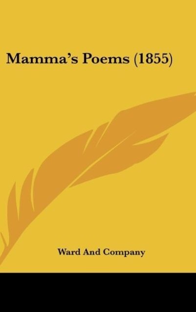 Mamma´s Poems (1855) als Buch von Ward And Company - Ward And Company