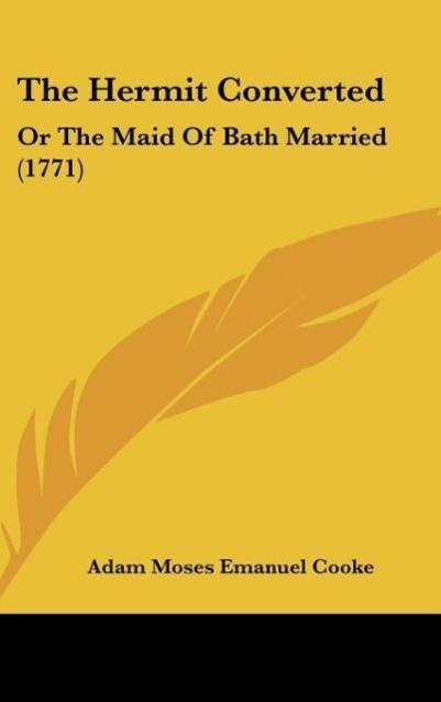 The Hermit Converted als Buch von Adam Moses Emanuel Cooke - Adam Moses Emanuel Cooke