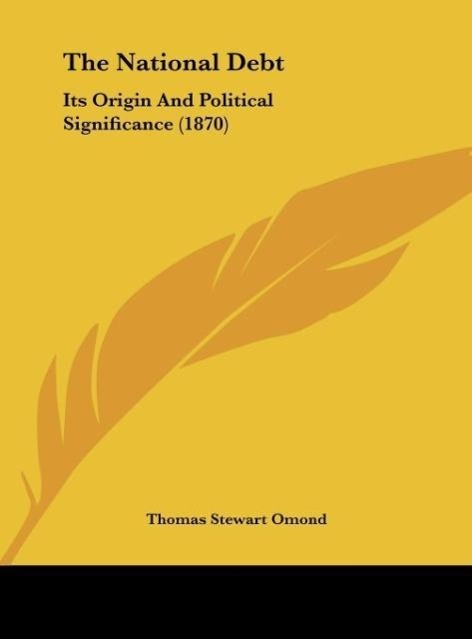 The National Debt als Buch von Thomas Stewart Omond - Thomas Stewart Omond