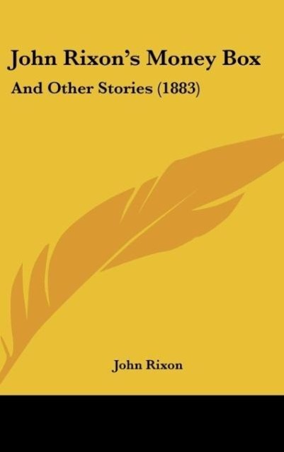 John Rixon´s Money Box als Buch von John Rixon - John Rixon