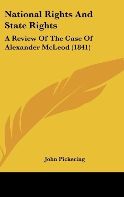 National Rights And State Rights als Buch von John Pickering - John Pickering