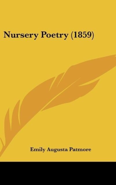 Nursery Poetry (1859) als Buch von Emily Augusta Patmore - Emily Augusta Patmore