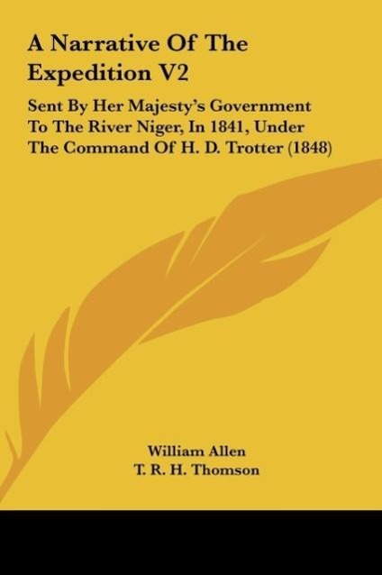 A Narrative Of The Expedition V2 als Buch von William Allen, T. R. H. Thomson - William Allen, T. R. H. Thomson