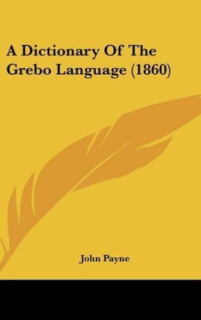 A Dictionary of the Grebo Language (1860)