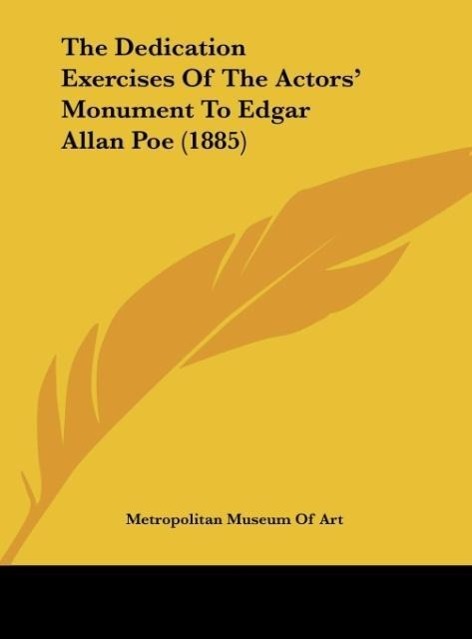 The Dedication Exercises Of The Actors' Monument To Edgar Allan Poe (1885)