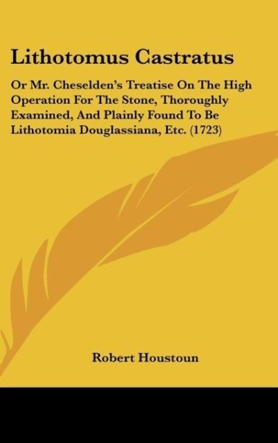 Lithotomus Castratus - Robert Houstoun