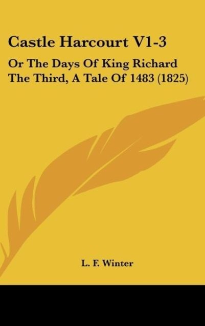 Castle Harcourt V1-3 als Buch von L. F. Winter - L. F. Winter