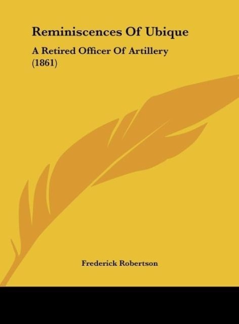 Reminiscences Of Ubique als Buch von Frederick Robertson - Frederick Robertson