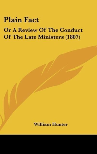Plain Fact als Buch von William Hunter - William Hunter