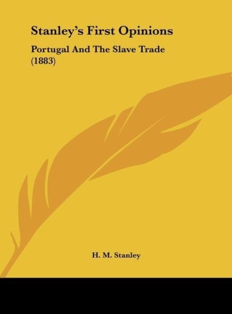 Stanley's First Opinions: Portugal and the Slave Trade (1883)