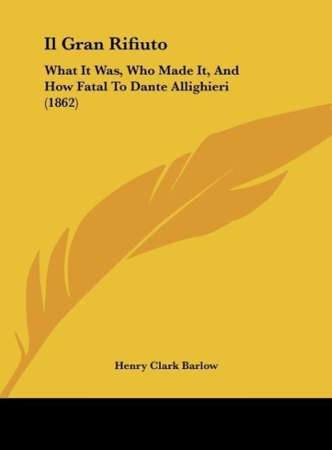 Il Gran Rifiuto als Buch von Henry Clark Barlow - Henry Clark Barlow