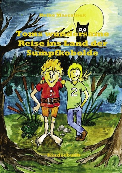 Toms wundersame Reise ins Land der Sumpfkobolde als Buch von Heike Marczinek - Heike Marczinek