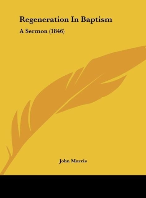 Regeneration In Baptism als Buch von John Morris - John Morris