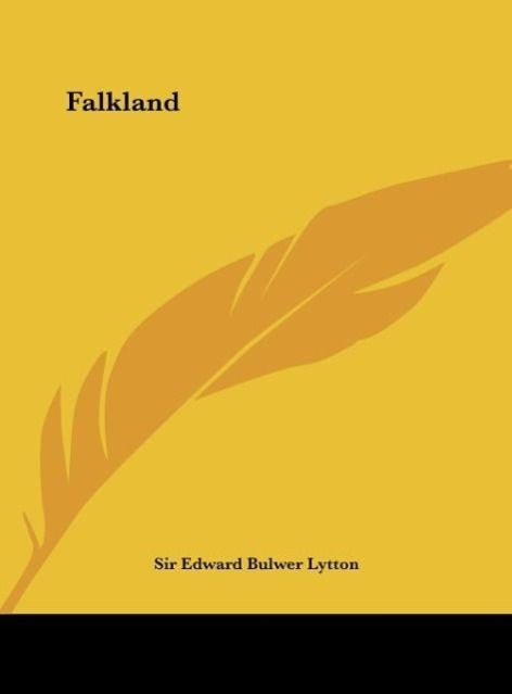Falkland als Buch von Sir Edward Bulwer Lytton - Sir Edward Bulwer Lytton