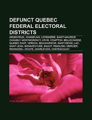 Defunct Quebec federal electoral districts als Taschenbuch von - 1156439337