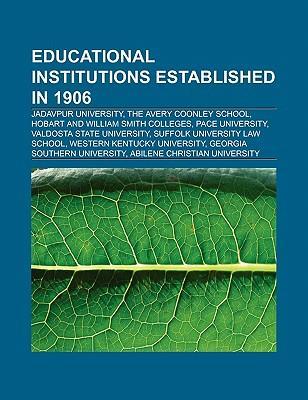 Educational institutions established in 1906 als Taschenbuch von - 1156450780