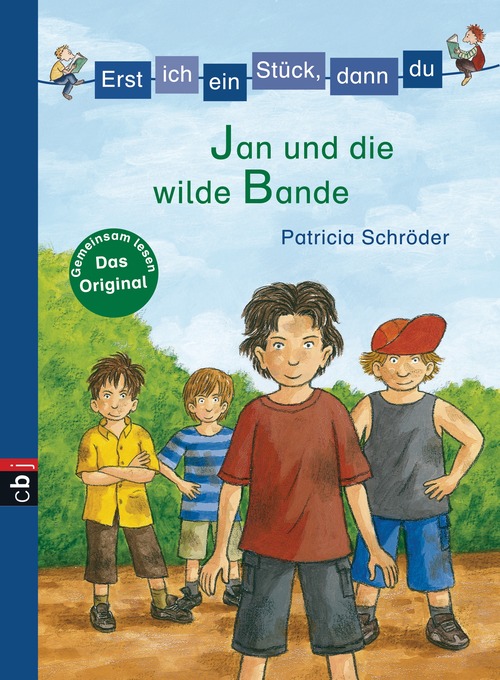 Erst ich ein Stück, dann du - Jan und die wilde Bande als eBook Download von Patricia Schröder - Patricia Schröder
