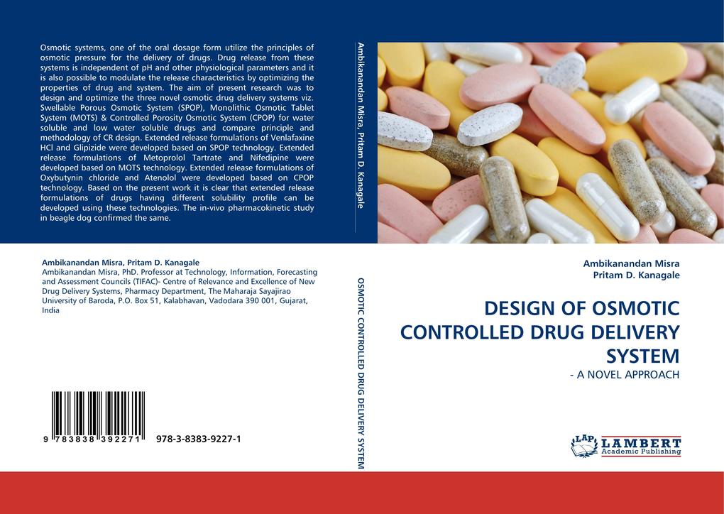 DESIGN OF OSMOTIC CONTROLLED DRUG DELIVERY SYSTEM als Buch von Ambikanandan Misra, Pritam D. Kanagale - Ambikanandan Misra, Pritam D. Kanagale