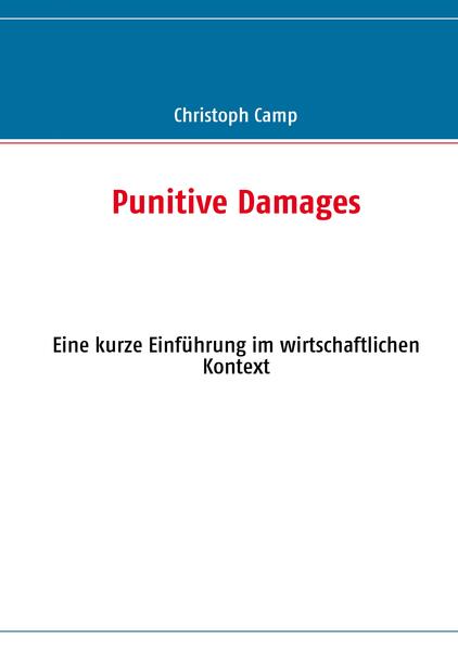 Punitive Damages als Buch von Christoph Camp - Christoph Camp