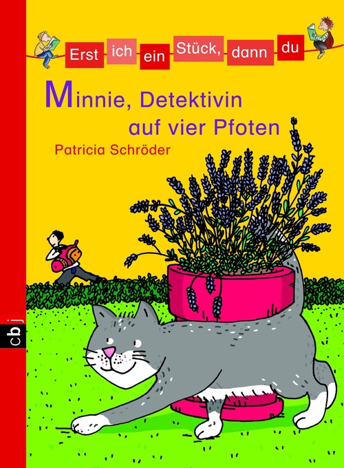 Erst ich ein Stück, dann du - Minnie, Detektivin auf vier Pfoten als eBook Download von Patricia Schröder - Patricia Schröder