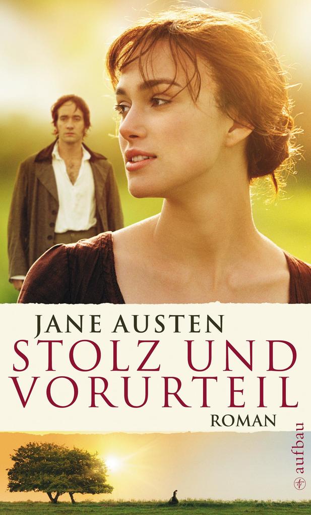 Stolz und Vorurteil: Roman Jane Austen Author