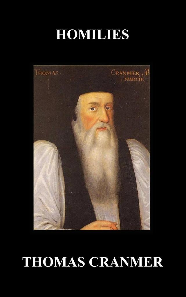 Homilies (Hardback) als Buch von Thomas Cranmer - Thomas Cranmer
