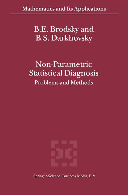 Non-Parametric Statistical Diagnosis als Buch von E. Brodsky, B. S. Darkhovsky - E. Brodsky, B. S. Darkhovsky