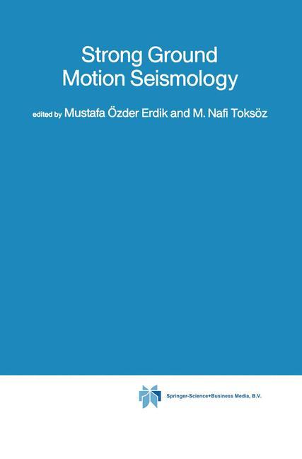 Strong Ground Motion Seismology als Buch von