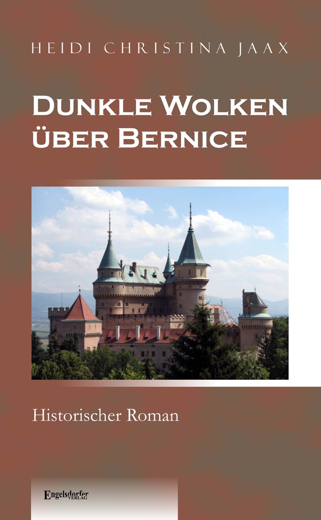 Dunkle Wolken über Bernice als eBook Download von Heidi Christina Jaax - Heidi Christina Jaax