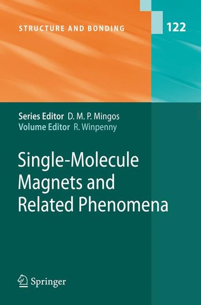 Single-Molecule Magnets and Related Phenomena als Buch von