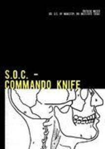 S.O.C. - Commando Knife als Buch von