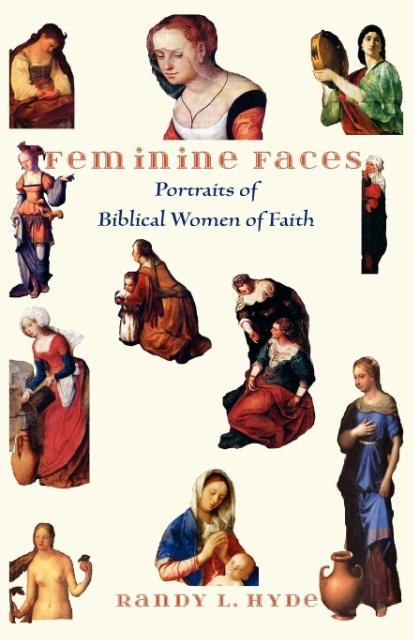 Feminine Faces als Taschenbuch von Randy L. Hyde - 0982941366