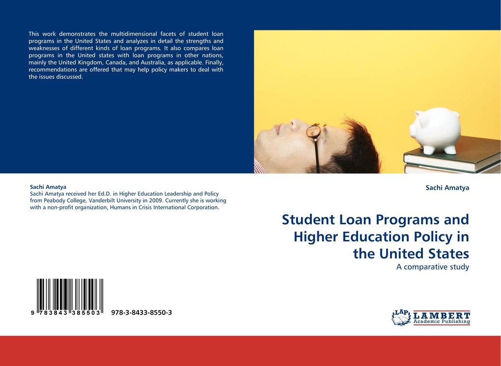 Student Loan Programs and Higher Education Policy in the United States als Buch von Sachi Amatya - Sachi Amatya