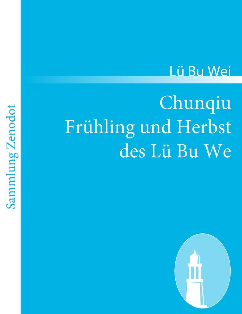 Chunqiu Frühling und Herbst des Lü Bu We