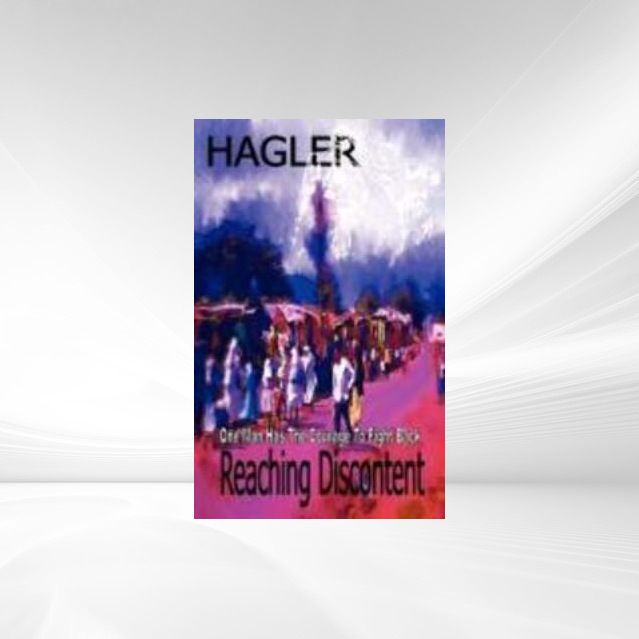 Reaching Discontent als Taschenbuch von Hagler - 0956711146