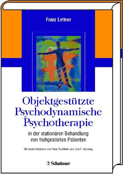 Objektgestützte Psychodynamische Psychotherapie als eBook Download von Franz Lettner, Franz Lettner - Franz Lettner, Franz Lettner
