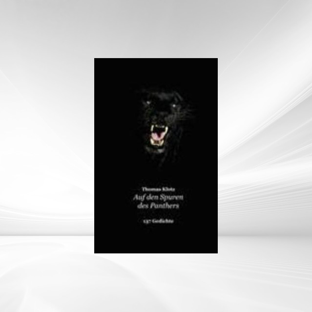 Auf den Spuren des Panthers als Buch von Thomas Klotz - Thomas Klotz