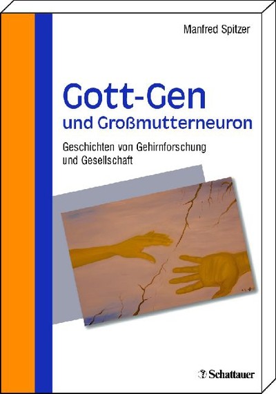 Gott-Gen und Grossmutterneuron als eBook Download von Manfred Spitzer - Manfred Spitzer