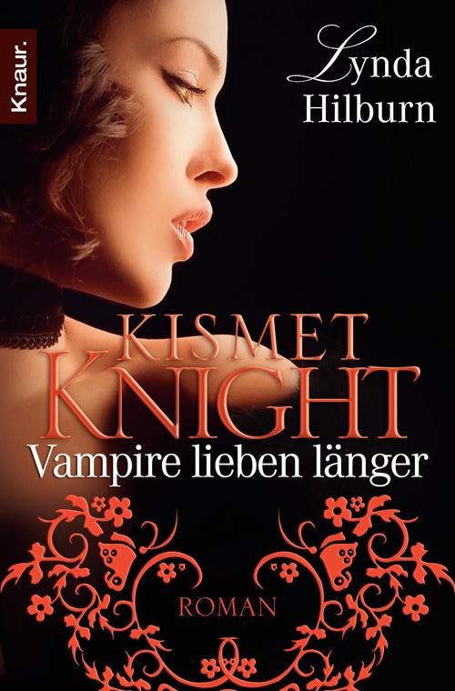 Kismet Knight: Vampire lieben länger als eBook Download von Lynda Hilburn - Lynda Hilburn
