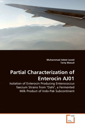 Partial Characterization of Enterocin AJ01 als Buch von Muhammad Adeel Javed, Tariq Masud - Muhammad Adeel Javed, Tariq Masud